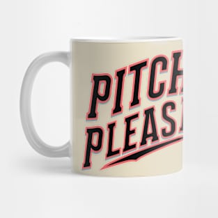 Pitch please Mug